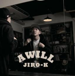 JIRO-K / A WILL