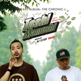 TOSHI a.k.a 美濃の蝮 / THE CHRONIC-L