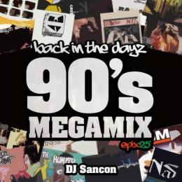 DJ SANCON / Back In The DayZ -90's Mega Mix-