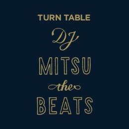 DJ Mitsu the Beats / TURN TABLE [12"inch]