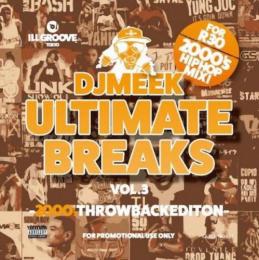 【DEADSTOCK】 DJ Meek / Ultimate Breaks Vol.3 -2000’s THROWBACKEDITION-