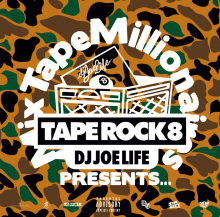 【￥↓】 DJ JOE LIFE / TAPE ROCK 8