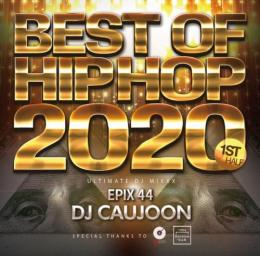 【￥↓】 DJ CAUJOON / BEST OF HIP HOP 2020 1st HALF