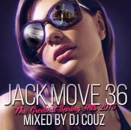 【￥↓】 DJ COUZ / Jack Move 36 -The Greatest Spring Hits 2015-