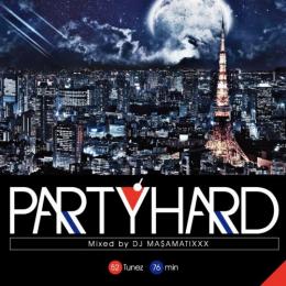 【DEADSTOCK】 DJ MA$AMATIXXX / PARTY HARD 5