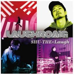SHU-THE × Laugh / LAUGHROAIG