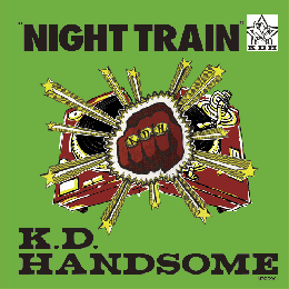Kashi Da Handsome / Night Train
