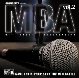 【￥↓】 V.A. / SHINPEITA presents M.B.A ～mic battle association～ vol.2