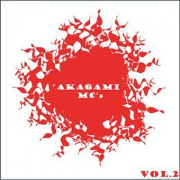 【￥↓】 AKAGAMI MC's × 朋晃 / AKAGAMI MC's vol.2
