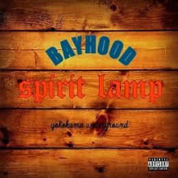 BAYHOOD / spirit lamp