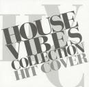 【￥↓】 V.A. / HOUSE VIBES COLLECTION