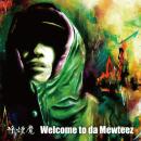 呼煙魔 / WELCOME TO DA MEWTEEZ