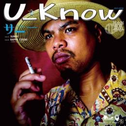 U_Know [Olive Oil x Miles Word] / Sunny [7"inch]