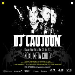 【￥↓】 DJ CAUJOON / ZOKU META CHILD
