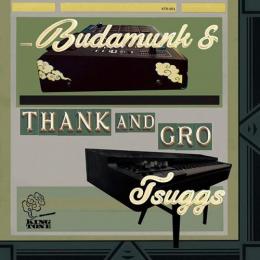 BUDAMUNK & TSUGGS / Thank and Gro [12inch]
