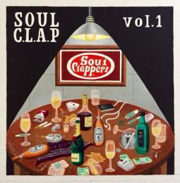 SOUL CLAPPERZ / SOUL C.L.A.P vol.1