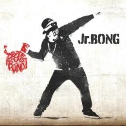 Jr.BONG / Jr.BONG