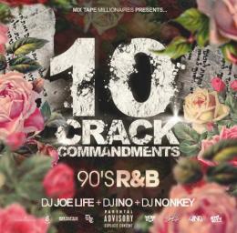 【DEADSTOCK】 DJ JOE LIFE + DJ INO + DJ NONKEY / 10 CRACK COMMANDMENTS -90’s R&B-