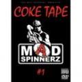 THE MAD SPINNERZ presents COKE TAPE #1