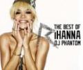 DJ PHANTOM / THE BEST OF RIHANNA (2CD)