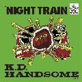 Kashi Da Handsome / Night Train