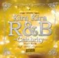 【DEADSTOCK】 DJ DDT-TROPICANA / Kira Kira R&B -Celebrity- [CD]