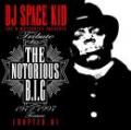 【DEADSTOCK】 DJ SPACE KID / TRIBUTE TO THE NOTORIOUS B.I.G CHAPTE [CD]