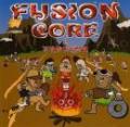 FUSION CORE / フュージョンコアと不愉快な仲間達