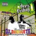 DJ DEEQUITE / DEE'S FRIDAY