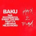 【CP対象】 BAKU / Hard 2 Find (feat. RHYME BOYA, SHEEF THE 3RD, NASTY K, calimshot, MILES WORD) - KECHA Remix [7inch]