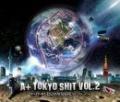 A+ Tokyo Shit vol.2 mixed by DJ MISSIE