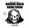 BUDDHA MAFIA / BUDDHA MAFIA RADIOSHOW MIXTAPE - MIXED BY DJ MUTA