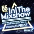 【￥↓】 DJ 4REST / In The Mixshow Episode.2