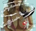 Willy Wonka / Fly Kicks 2 - Mixed By DJ RYU-G