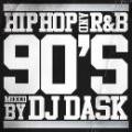 DJ DASK / HIPHOP and R&B 90'S