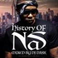 DJ DASK / HISTORY OF NAS