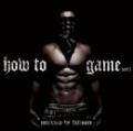 DJ FILLMORE / HOW TO GAMES part.1