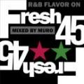 【DEADSTOCK】 MURO / FRESH 45 -R&B FLAVOR ON 45s-