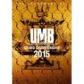 ULTIMATE MC BATTLE GRAND CHAMPION SHIP 2015 (UMB 2015)
