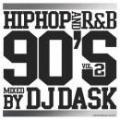 DJ DASK / HIPHOP and R&B 90'S Vol.2