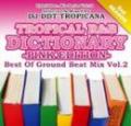DJ DDT-TROPICANA / TROPICAL R&B DICTIONARY -PINK EDITION- Best Of Ground Beat Mix Vol.2