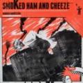 asamasshole (DJ ASAMA & MASS-HOLE a.k.a BLACKASS) / SMOKED HAM AND CHEEZE