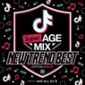 AV8 ALL DJ'S / SUPER AGE MIX -NEW TREND BEST- OFFICIAL MIXCD (2CD)