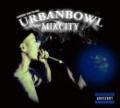 ISSUGI & DJ SCRATCH NICE / UrbanBowl Mixcity