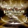 DJ 57.8 (RACY BULLET) & STIFFY (BOTH WINGS) / KACHI KACHI MIX VOL.2 -懐メロMIX 1998～2002-