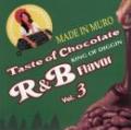 MURO / TASTE OF CHOCOLATE R&B FLAVOR Vol.3 -Remasterd Edition-