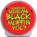 DJ URUMA / Blackmuffin Vol.3