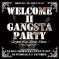 DJ DDT-TROPICANA & DJ SCOON / Welcome II Gangsta Party -Gangsta Rap Party Mix-