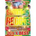 DJ★Sparks / Summer Reggae 20XX Best