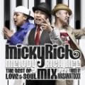 MICKY RICH / RICH MELODY LIFE - MIXED BY MA$AMATIXXX